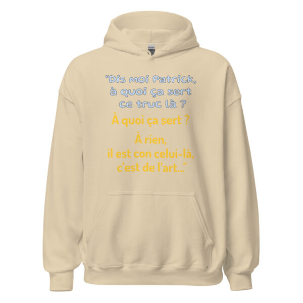 Sweat à capuche "Dis moi Patrick à quoi ça sert ce truc là ?" – Image 27