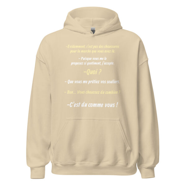 Sweat à capuche "Vous chaussez du combien ? c'est du comme vous !" – Image 27