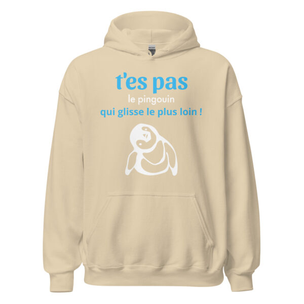 Sweat à capuche "T'es pas le pingouin qui glisse le plus loin !" – Image 27