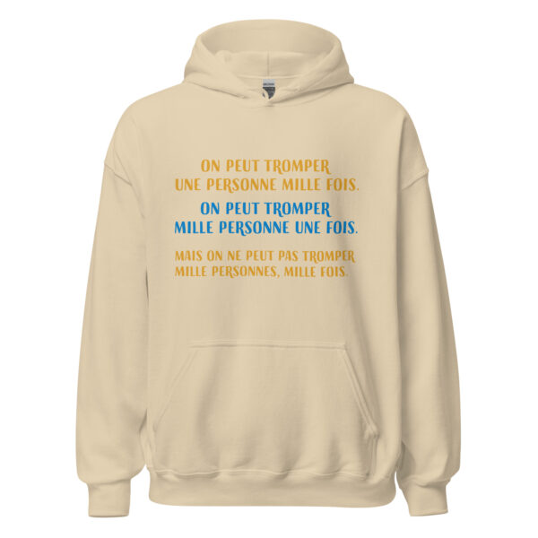 Sweat à capuche "on peut tromper une personne 1000 fois..." – Image 27