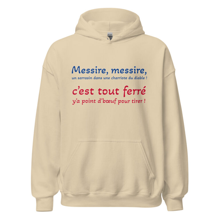 Sweat à capuche "Messire, messire, un sarrasin dans une charriote du diable ! — sweat à capuche unisexe imprimé