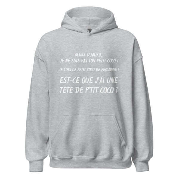 Sweat à capuche "alors d'abord je ne suis pas ton petit coco ! – Image 24
