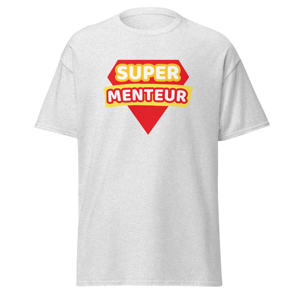 T-shirt humour "super menteur" — Gris Pinchard, face