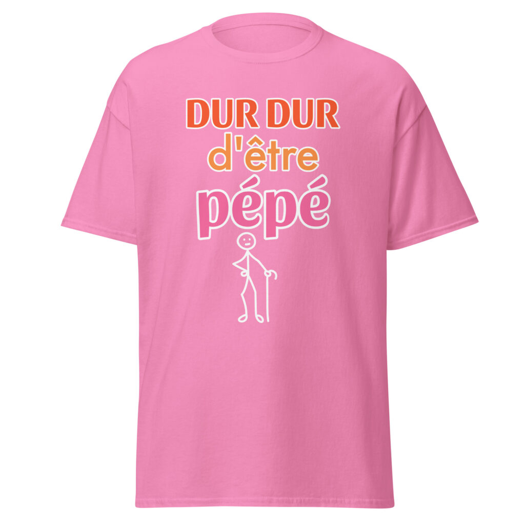 T-shirt "Dur dur d'être pépé" — Rose, face