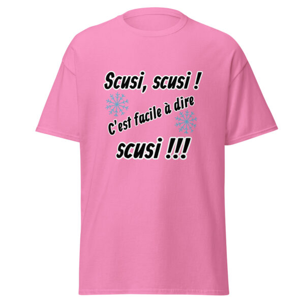 T-shirt "Scusi, scusi, c'est facile à dire scusi !!!" – Image 17