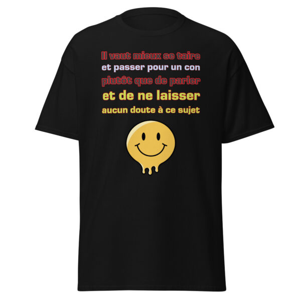 T-shirt "Il vaut mieux se taire et passer pour un con...." – Image 4