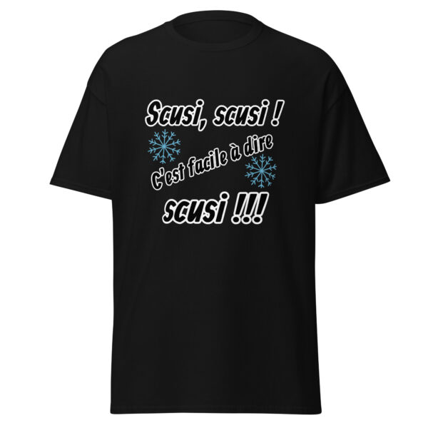 T-shirt "Scusi, scusi, c'est facile à dire scusi !!!" – Image 4