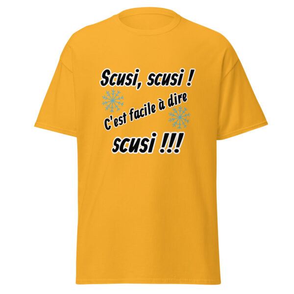 T-shirt "Scusi, scusi, c'est facile à dire scusi !!!" – Image 21