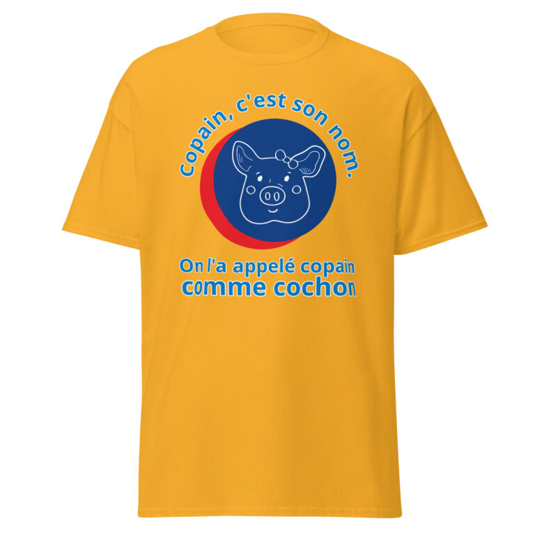 T-shirt Les Bronzés font du ski “Copain comme cochon” – Réplique culte — t-shirt unisexe imprimé