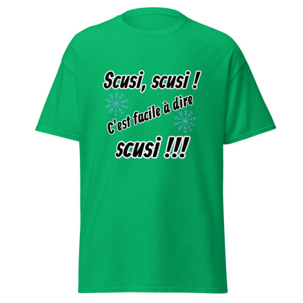 T-shirt "Scusi, scusi, c'est facile à dire scusi !!!" – Image 15