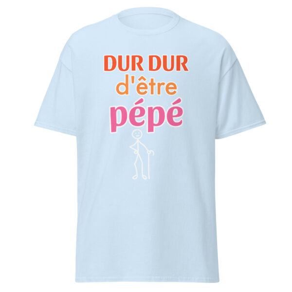 T-shirt "Dur dur d'être pépé" – Image 27