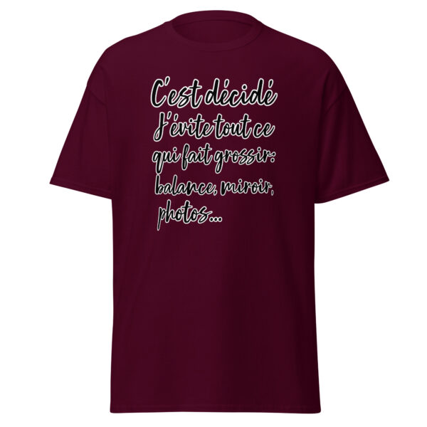 T-shirt humoristique "C'est décidé, j'évite tout ce qui fait grossir..." – Image 2