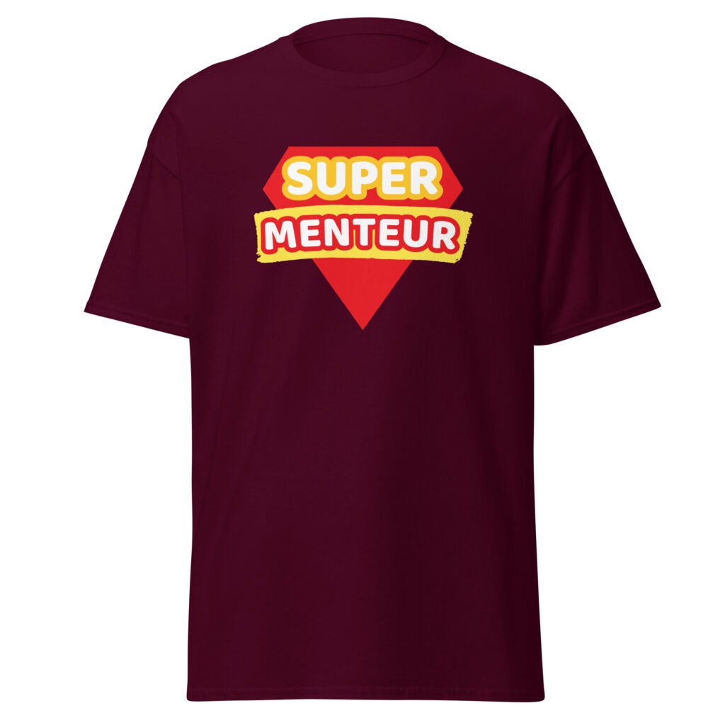 T-shirt humour "super menteur" — Bordeaux, face