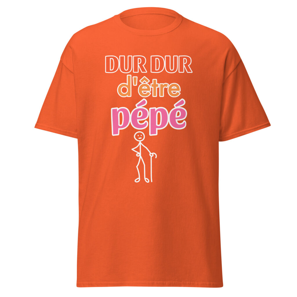 T-shirt "Dur dur d'être pépé" — Orange, face
