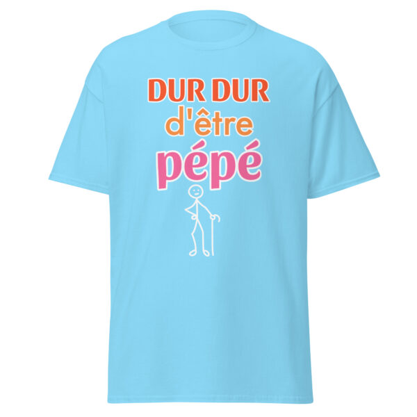 T-shirt "Dur dur d'être pépé" – Image 25