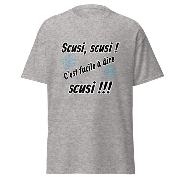 T-shirt "Scusi, scusi, c'est facile à dire scusi !!!" – Image 23