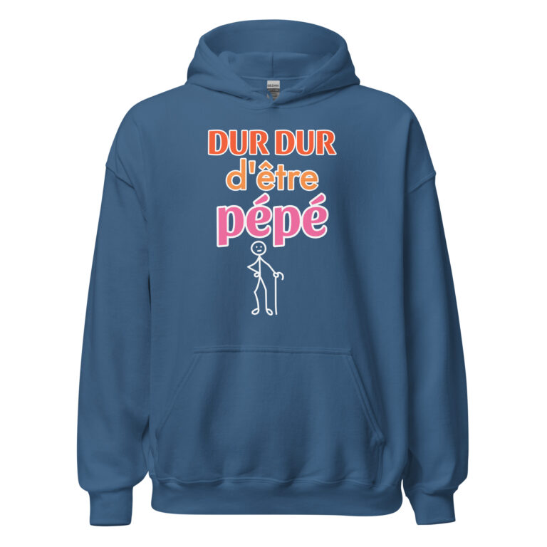 Sweat à capuche "Dur dur d'être pépé" — sweat à capuche unisexe imprimé