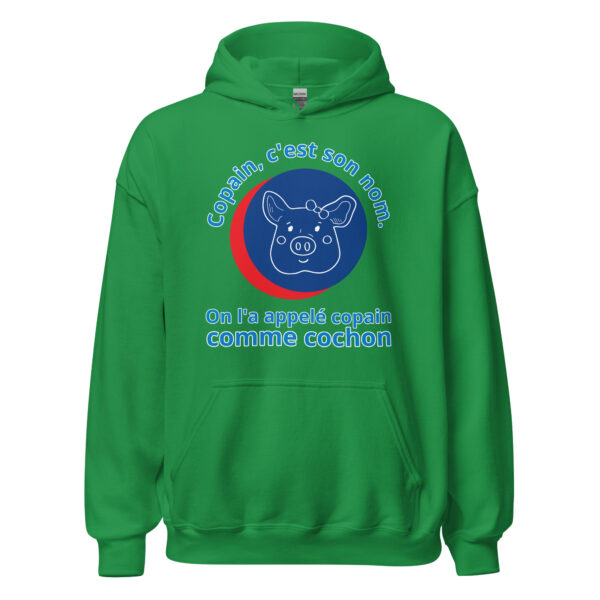 Sweat à capuche  "Copain, c'est son nom. On l'a appelé copain comme cochon." – Image 20