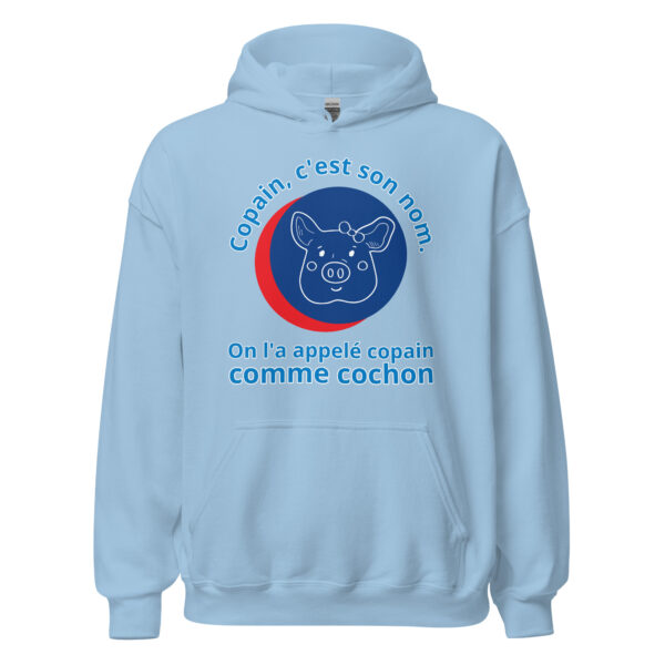 Sweat à capuche  "Copain, c'est son nom. On l'a appelé copain comme cochon." – Image 25