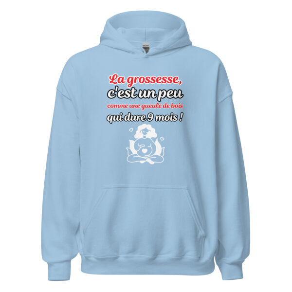 Sweat à capuche "La grossesse, c'est comme une gueule de bois qui dure 9 mois !" – Image 26