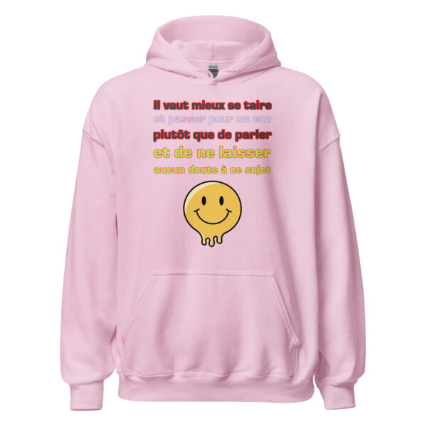 Sweat à capuche "Il vaut mieux se taire et passer pour un con..." – Image 29