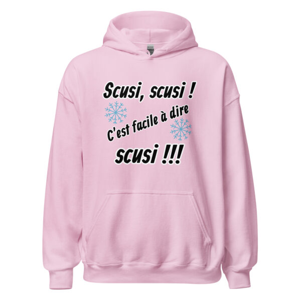 Sweat à capuche "Scusi, scusi, c'est facile à dire scusi !!!" – Image 29