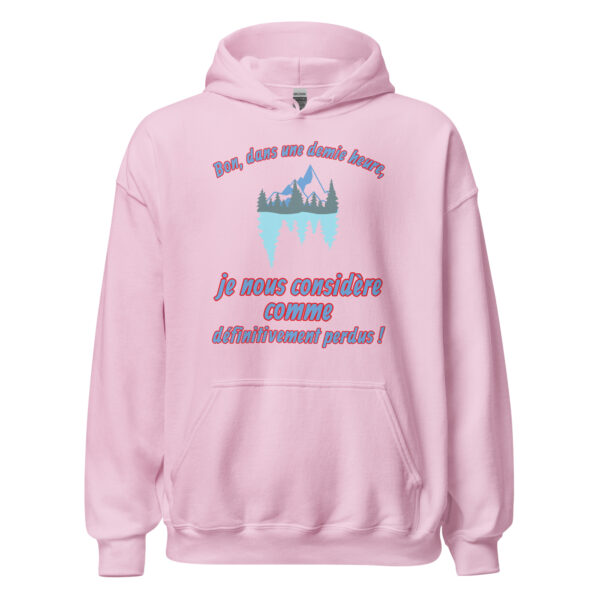 Sweat à capuche "Bon, dans une demie heure, je nous considère comme définitivement perdus !" – Image 29