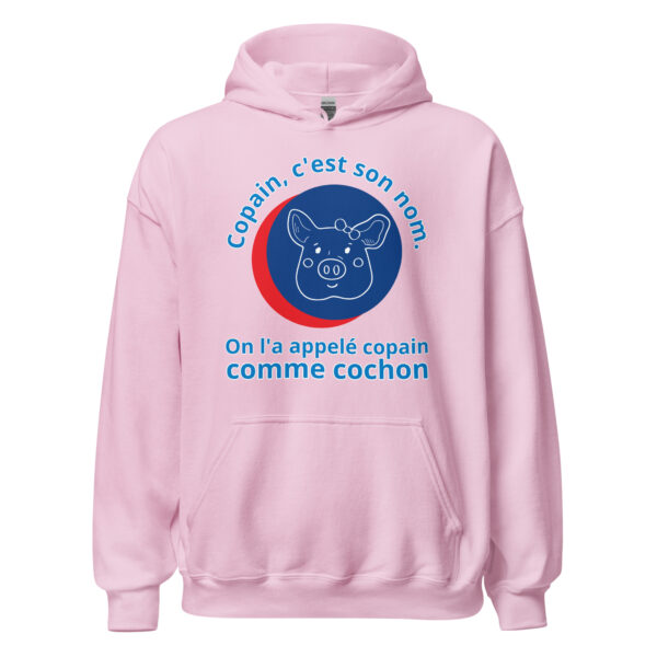 Sweat à capuche  "Copain, c'est son nom. On l'a appelé copain comme cochon." – Image 29