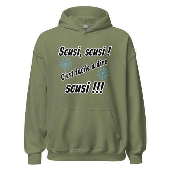 Sweat à capuche "Scusi, scusi, c'est facile à dire scusi !!!" – Image 21