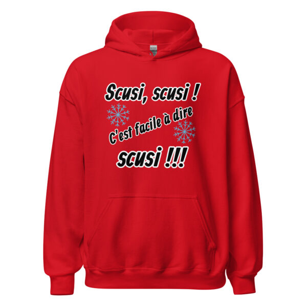 Sweat à capuche "Scusi, scusi, c'est facile à dire scusi !!!" – Image 9