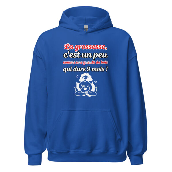 Sweat à capuche "La grossesse, c'est comme une gueule de bois qui dure 9 mois !" – Image 14