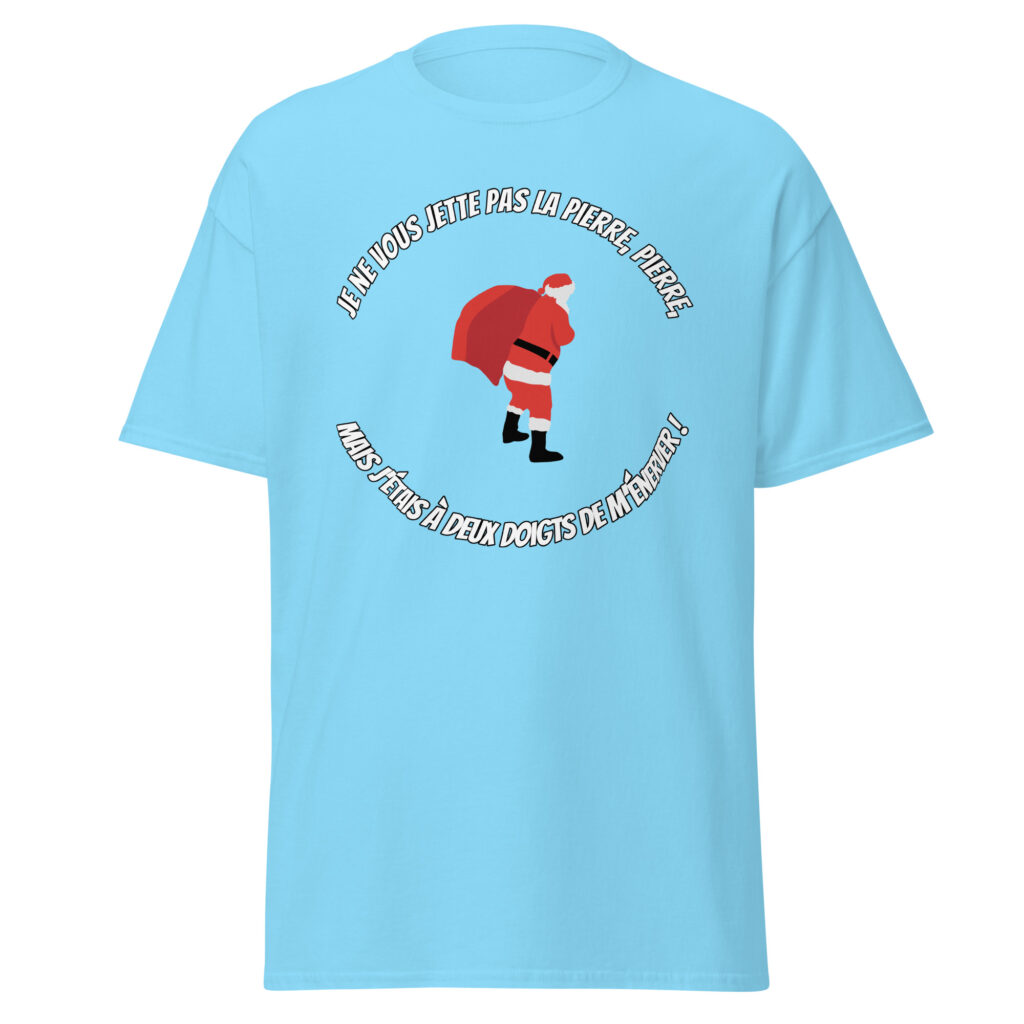 T-shirt le père noël est une ordure — Bleu Ciel, face