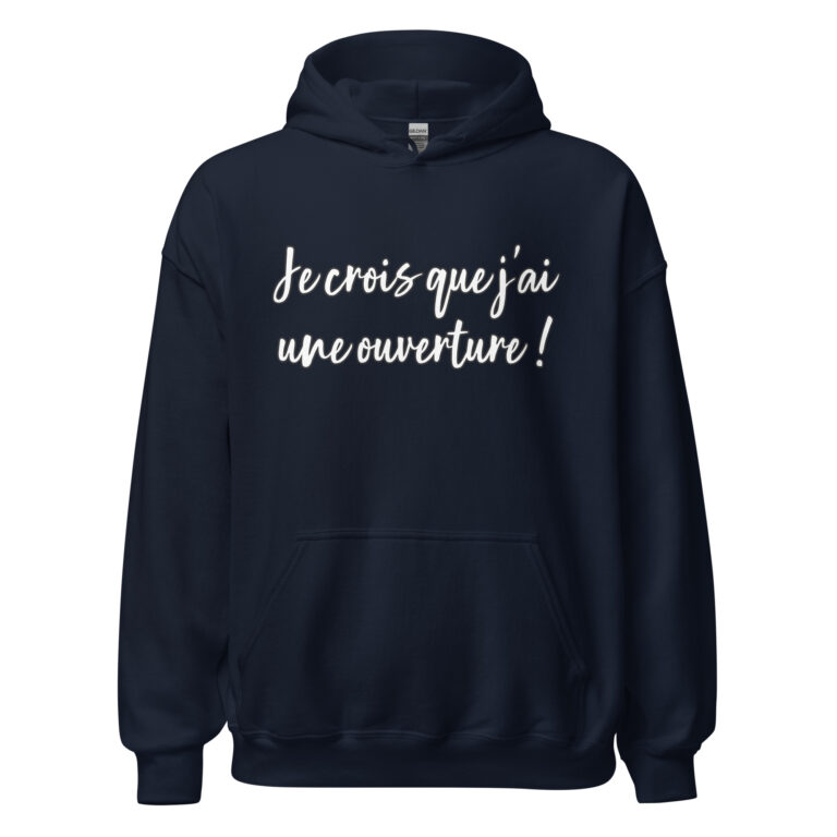 Sweat à capuche Les bronzés "j'ai une ouverture" — sweat à capuche unisexe imprimé