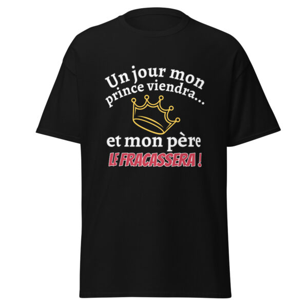 T-shirt un jour mon prince viendra