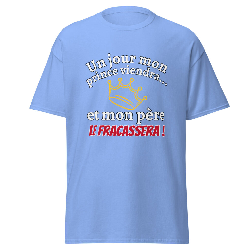 T-shirt un jour mon prince viendra — Bleu, face