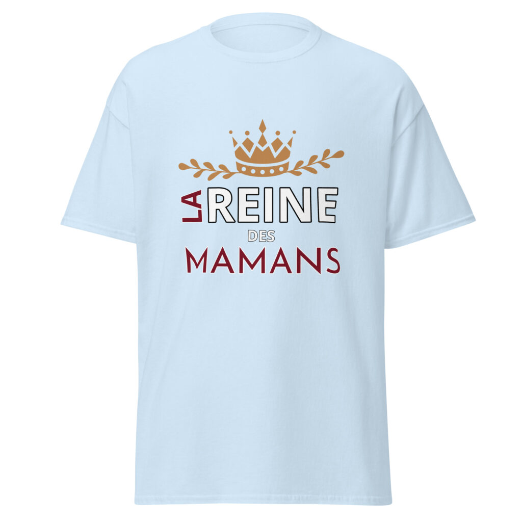 T-shirt la reine des mamans — Bleu Clair, face