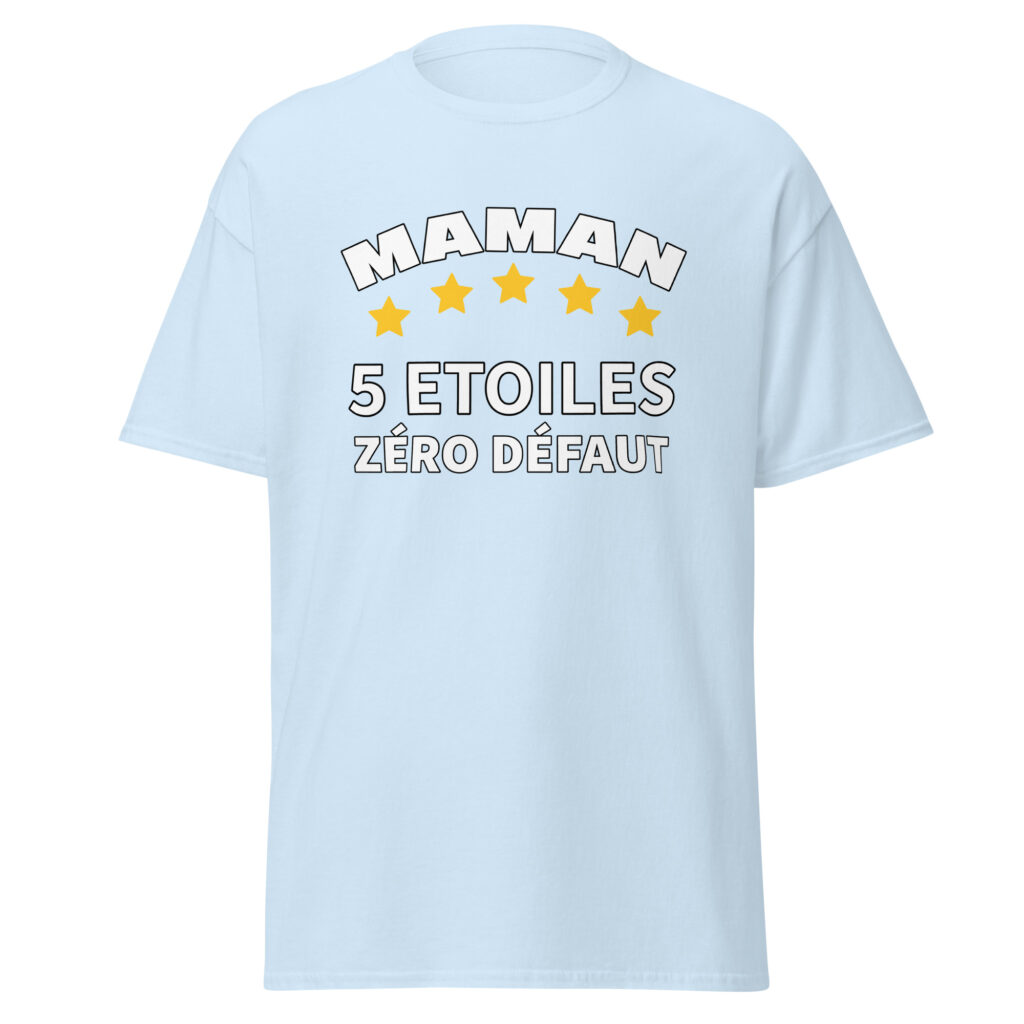 T-shirt maman 5 étoiles zéro défaut — Bleu Clair, face