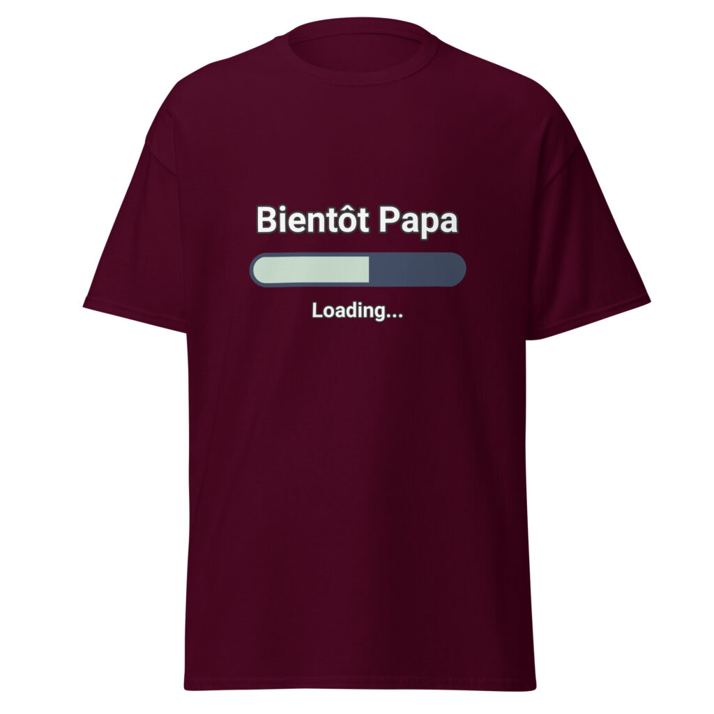 T-shirt Bientôt Papa — Bordeaux, face