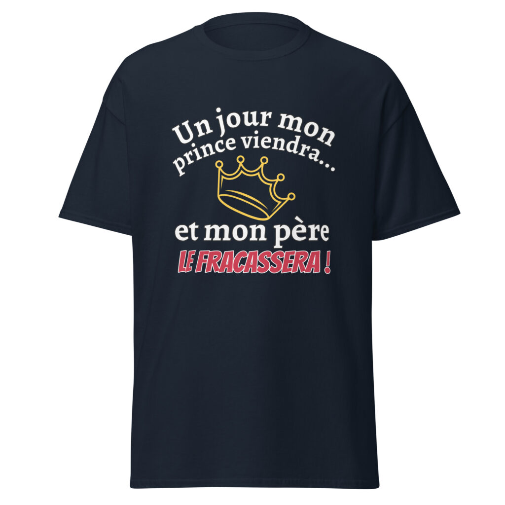 T-shirt un jour mon prince viendra — Bleu Marine, face