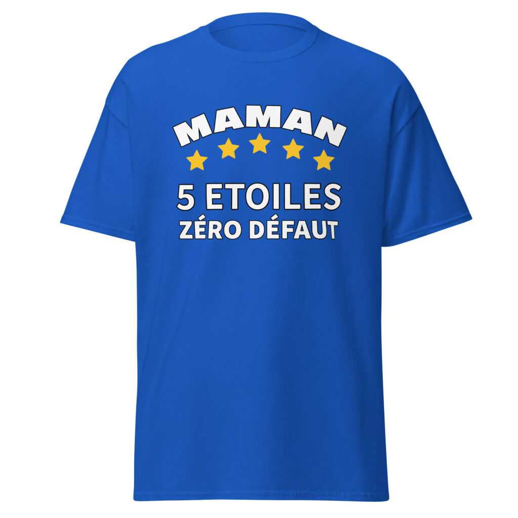 T-shirt maman 5 étoiles zéro défaut — Bleu Roi, face