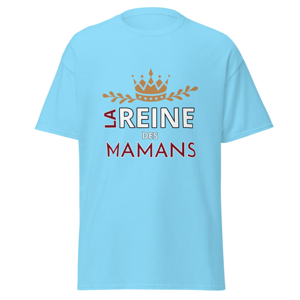 T-shirt la reine des mamans — Bleu Ciel, face