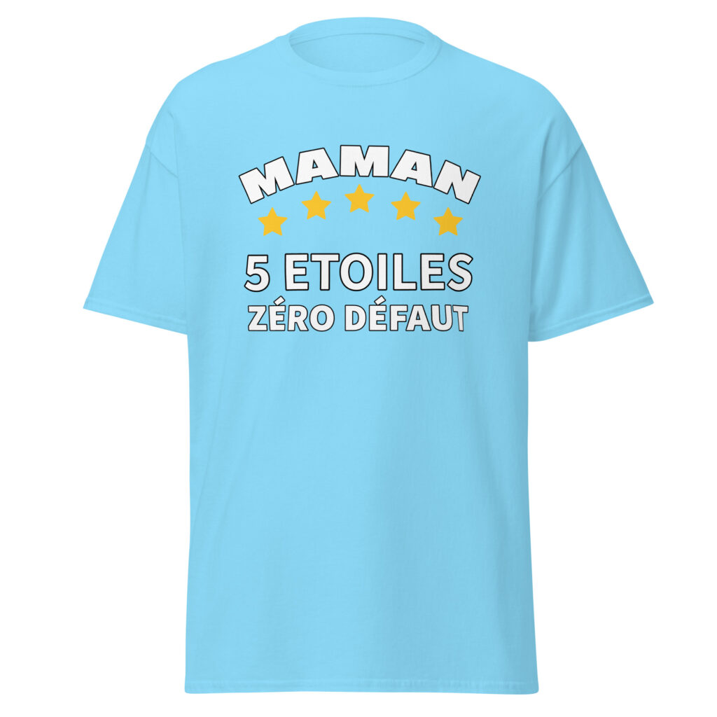 T-shirt maman 5 étoiles zéro défaut — Bleu Ciel, face