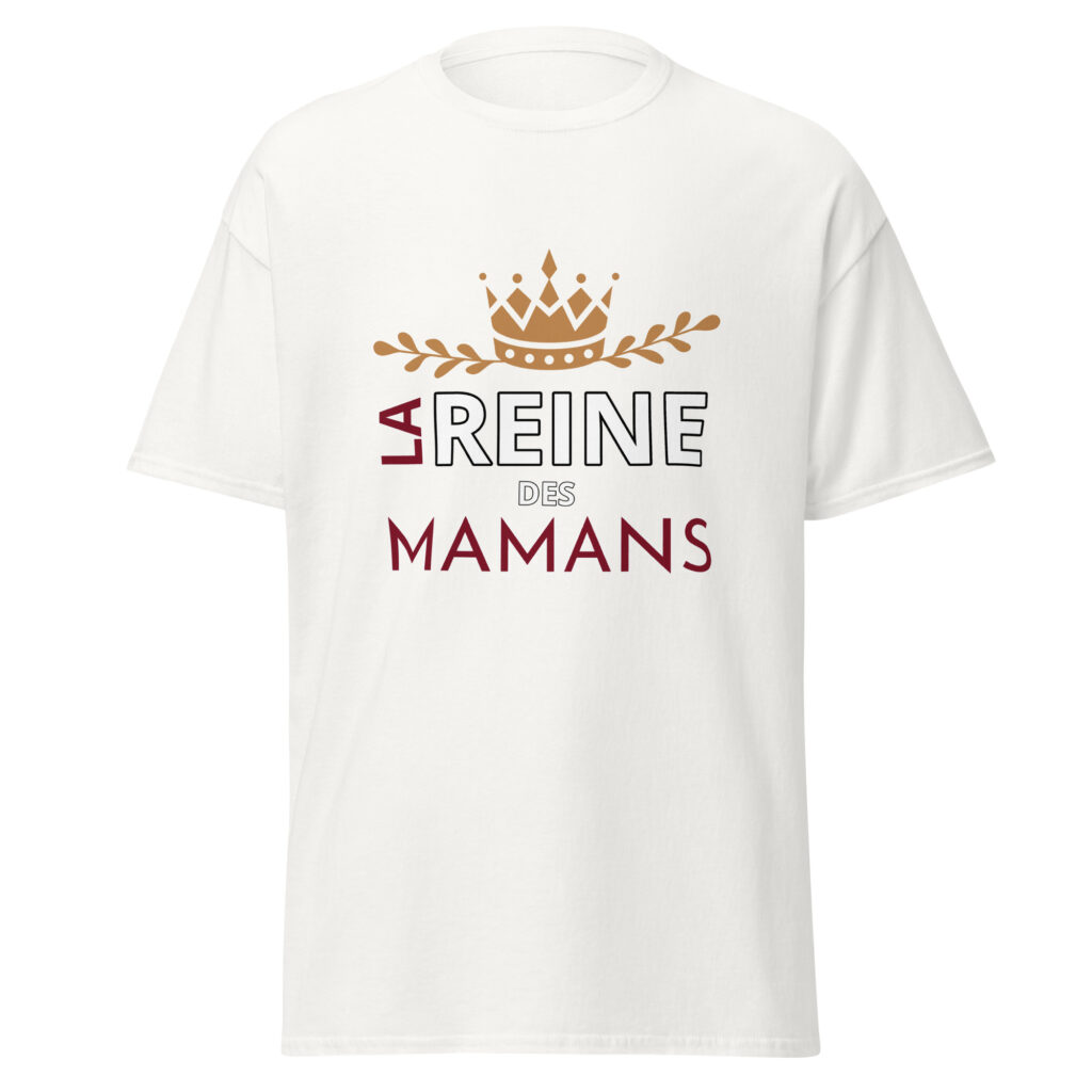 T-shirt la reine des mamans — Blanc, face