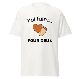 T-shirt naissance j’ai faim pour deux