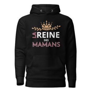 Sweat à Capuche la reine des mamans