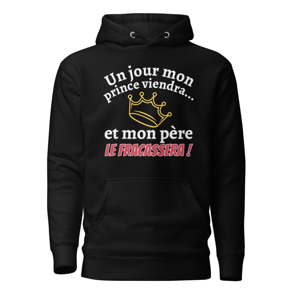 Sweat à Capuche un jour mon prince viendra — Noir, face