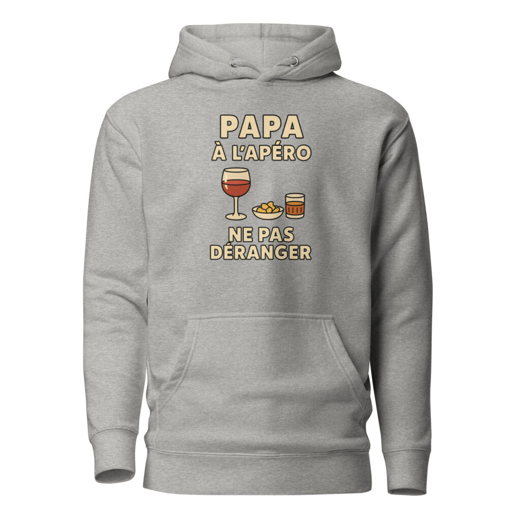 Sweat à Capuche Papa à l'apéro. Ne pas déranger — Carbon Grey, face
