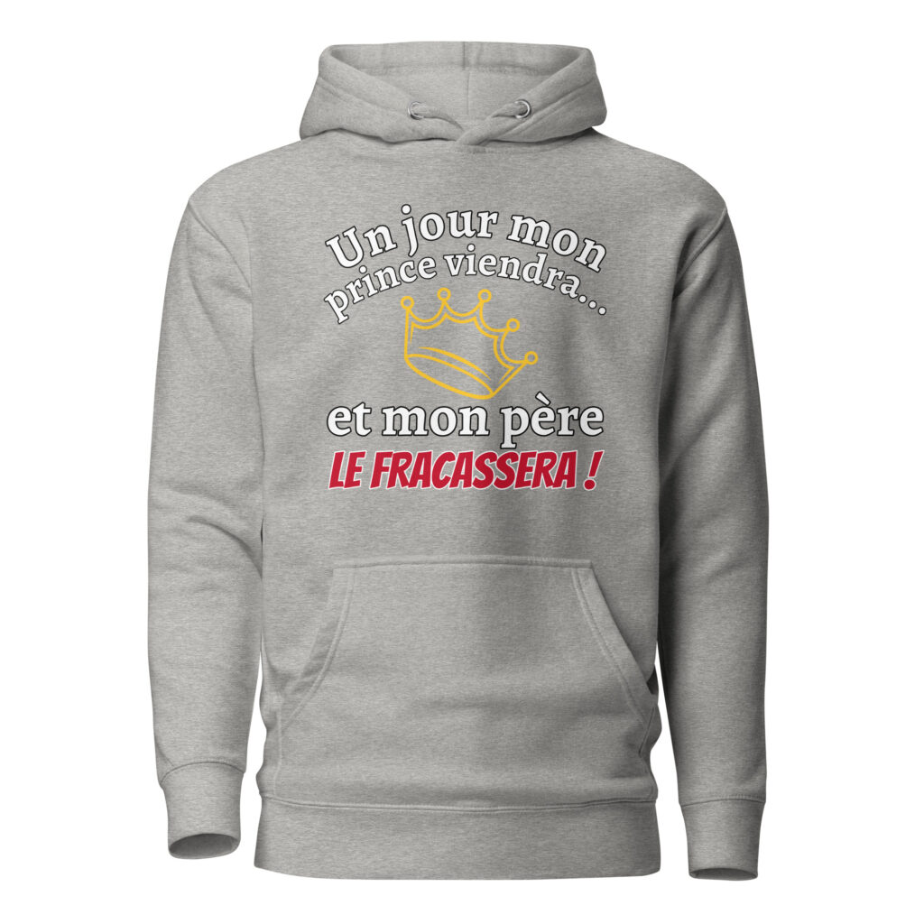Sweat à Capuche un jour mon prince viendra — Carbon Grey, face
