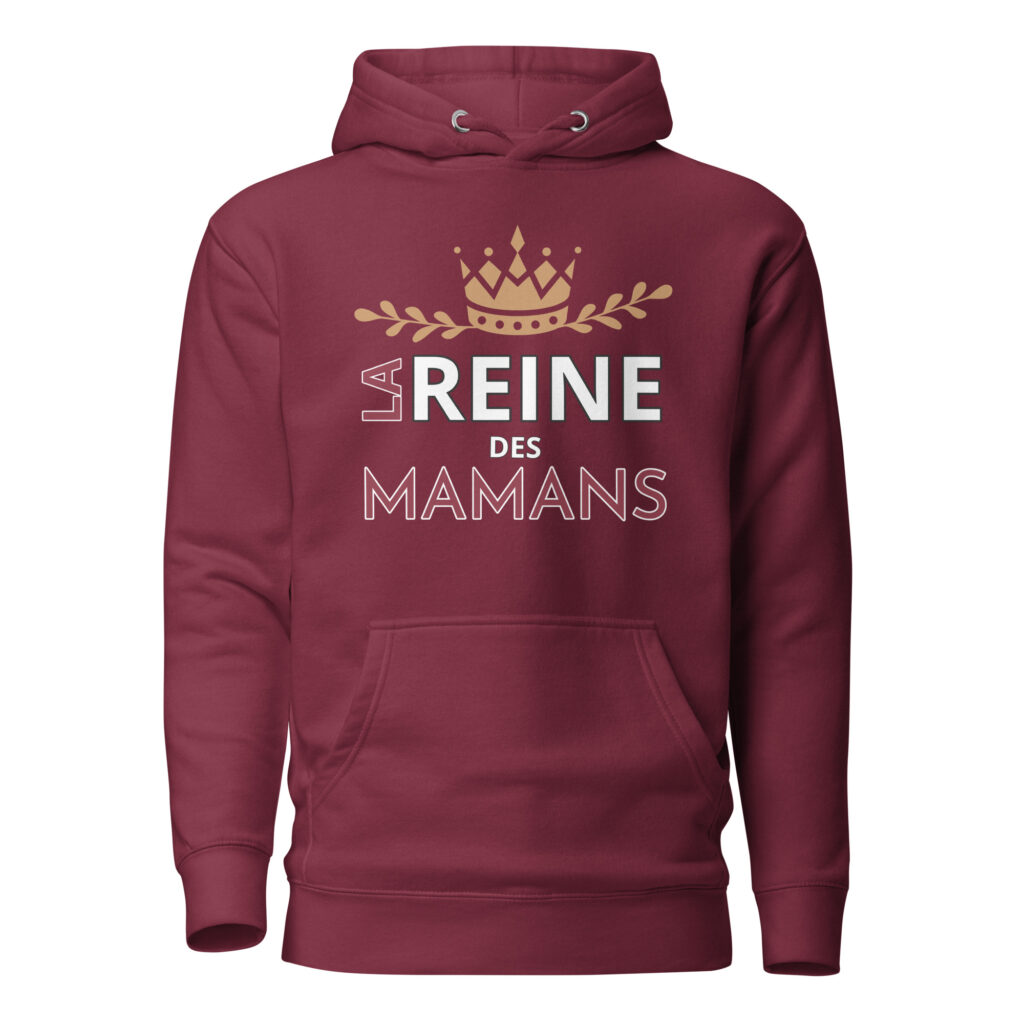 Sweat à Capuche la reine des mamans — Bordeaux, face