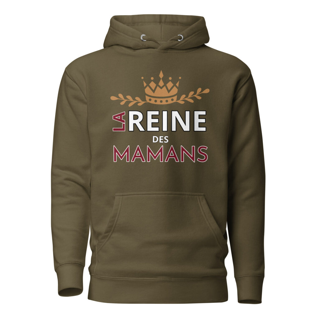 Sweat à Capuche la reine des mamans — Vert Militaire, face